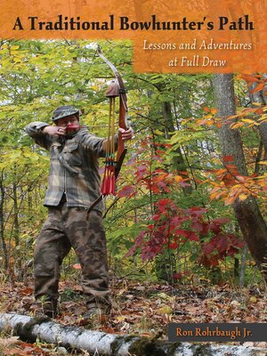 cover image of A Traditional Bowhunter's Path